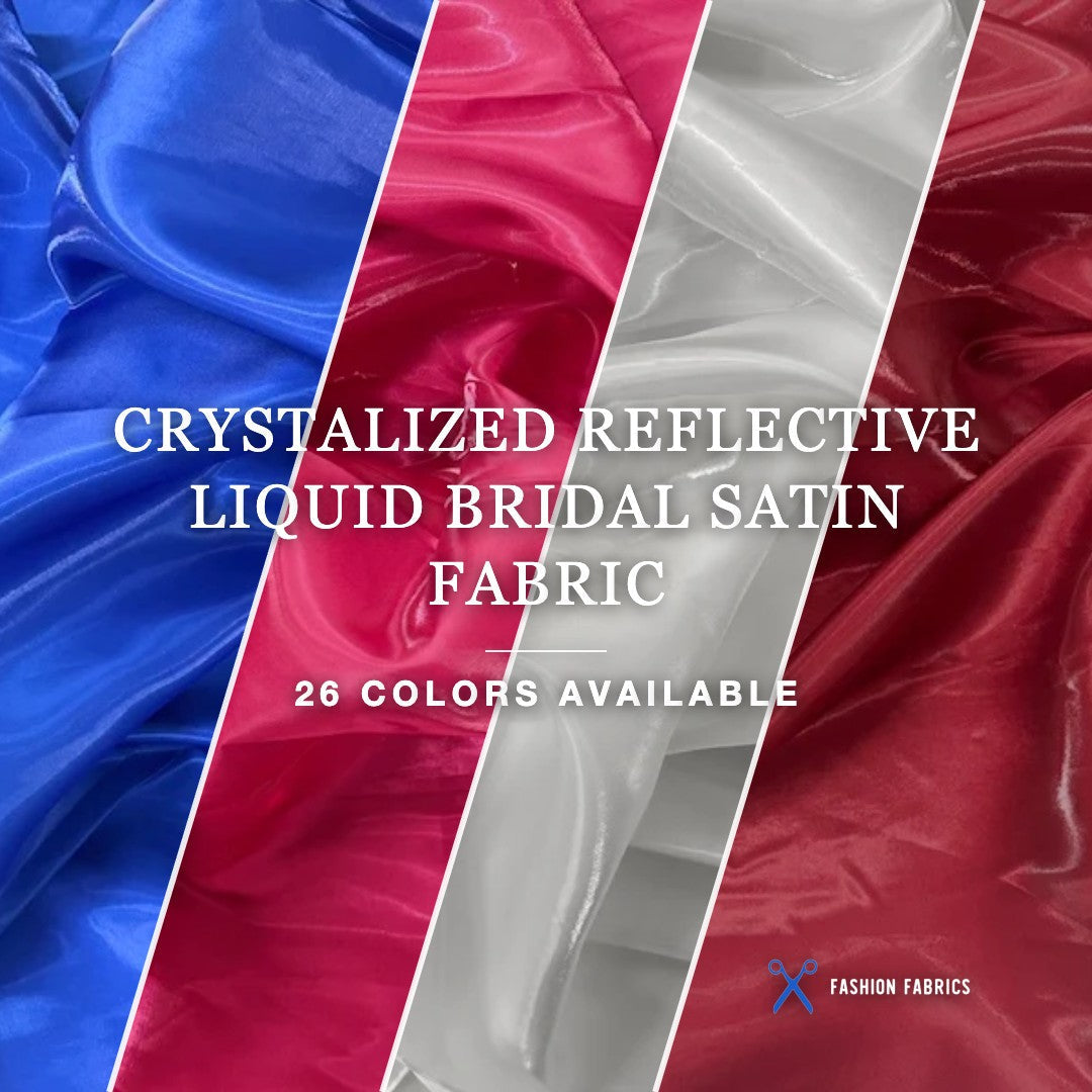 Crystalized Reflective Liquid Bridal Satin Fabric