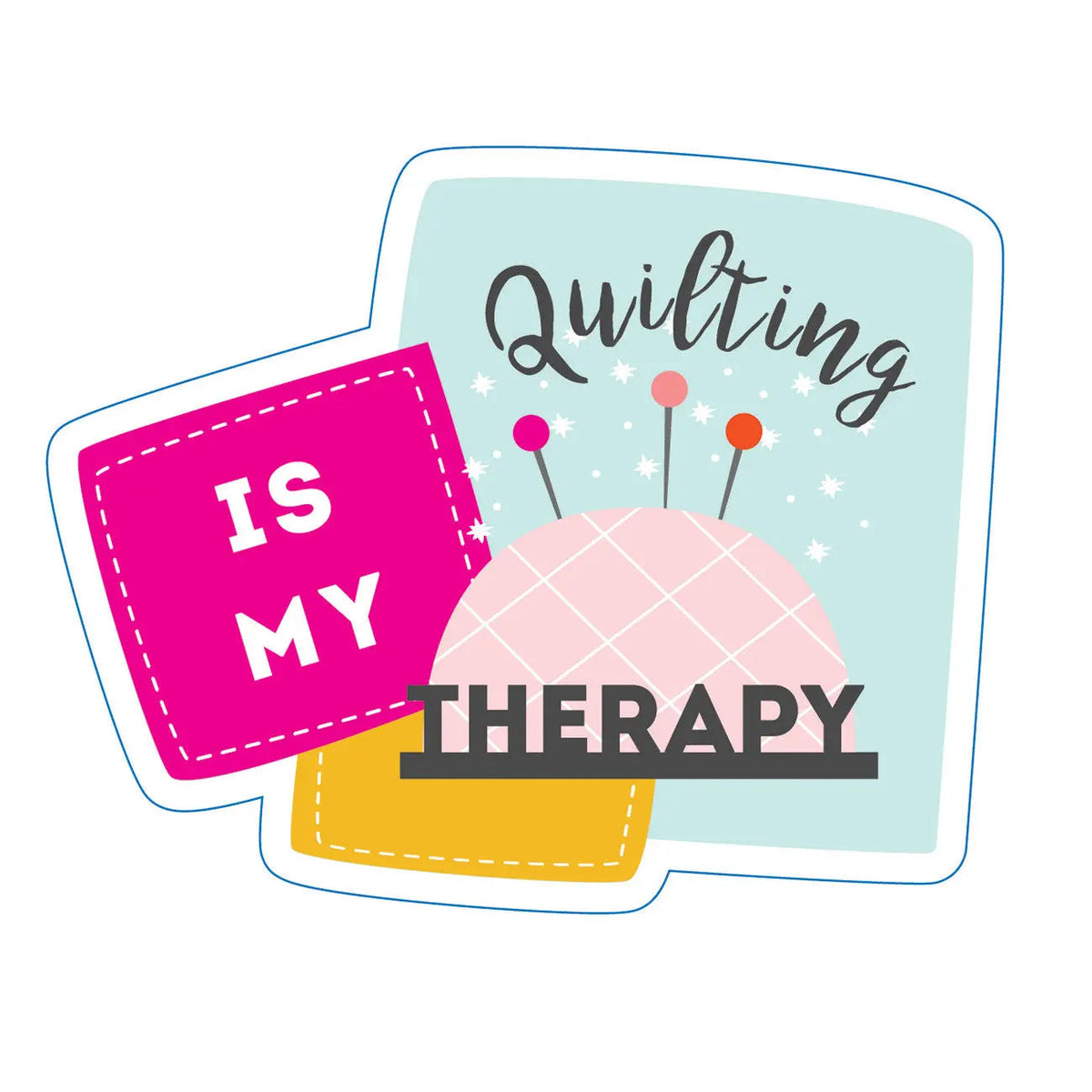 Quilting Is My Therapy Stickers 6pk