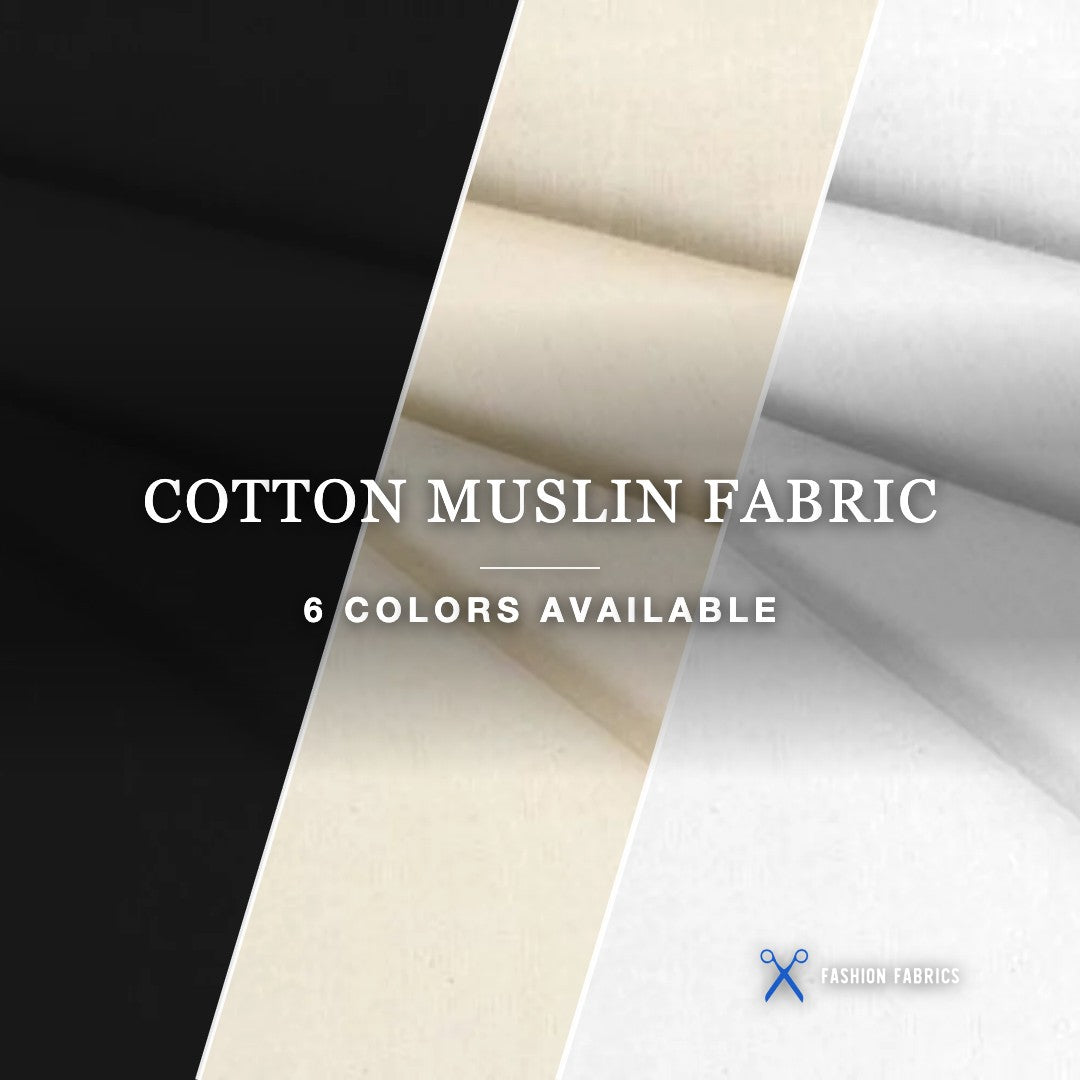 Cotton Muslin Fabric
